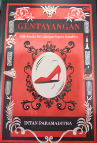 Gentayangan; Pilih Sendiri Petualangan Sepatu Merahmu