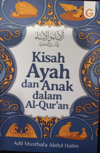 Kisah Ayah dan Anak dalam Al-Quran