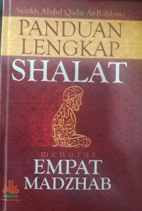 Panduan Lengkap Shalat Menurut Empat Madzhab