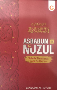 Asbabun Nuzul Sebab Turunnya Ayat Al-Qur'an