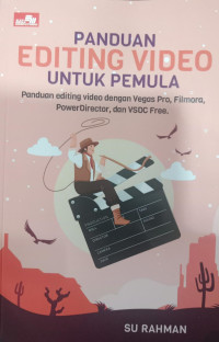 Panduan Editing Video untuk Pemula