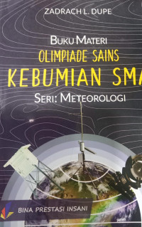 Buku Materi Olimpiade Sains Kebumian SMA; Seri Meteorologi