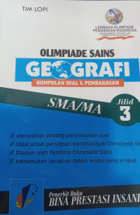 Olimpiade Sains Geografi Kumpulan Soal & Pembahasan SMA/MA Jilid 3