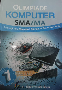 Olimpiade Komputer SMA/MA Jilid 1, Stratetegi Jitu Menjuarai Olimpiade Sains Nasional