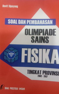 Soal dan Pembahasan Olimpiade Sains Fisika Tingkat Provinsi 2002-2017