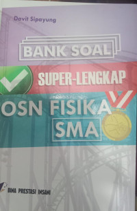 Bank Soal Super-Lengkap OSN Fisika SMA