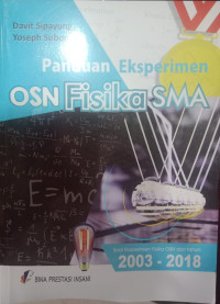 Panduan Eksperimen OSN Fisika SMA dari Tahun 2003-2018