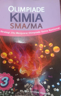 Olimpiade Kimia SMA/MA Jilid 3, Strategi Jitu Menjuarai Olimpiade Sains Nasional