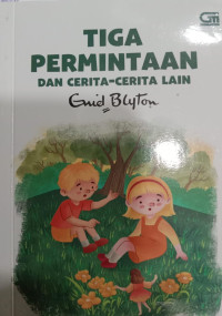 Tiga Permintaan dan Cerita-Cerita Lain