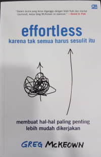 Effortless Karena Semua Harus Sesulit Itu