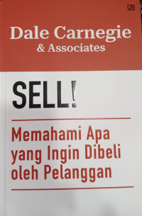 Sell!, Memahami Apa yang Ingin Dibeli oleh Pelanggan