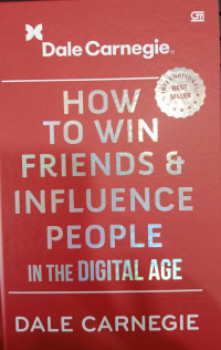 How To Win Friends & Influence People In tHe Digital Age