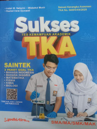 Sukses Tes Kemampuan Akademik (TKA) SAINTEK SMA/MA/SMK/MAK