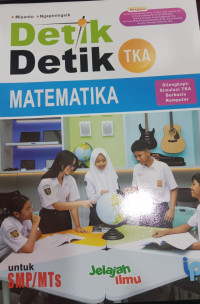 Detik Detik TKA Matematika untuk SMP/MTs