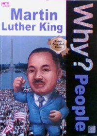 WHY? People, martin Luther King