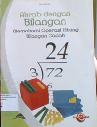 Akrab Dengan Bilangan: Memahami Operasi Hitung Bilangan Cacah