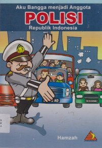 Aku Bangga Menjadi Polisi Republik Indonesia