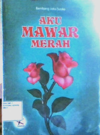Aku Mawar Merah