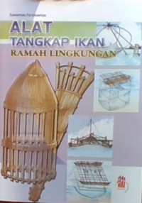 Alat Tangkap Ikan Ramah Lingkungan