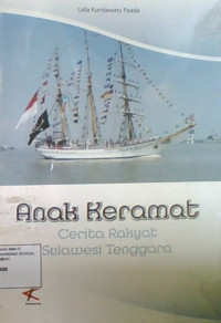 Anak Keramat: Cerita Rakyat Sulawesi Tenggara