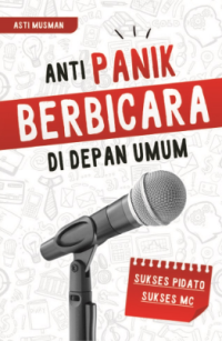 Anti Panik Berbicara di Depan Umum