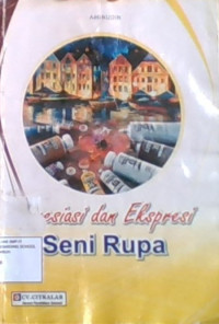 Apresiasi Dan Ekspresi Seni Rupa