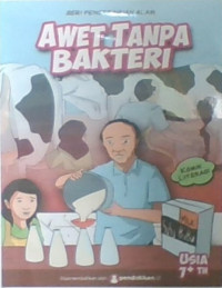 Awet Tanpa Bakteri