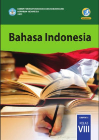 Bahasa Indonesia: SMP/MTs Kelas VIII 2017