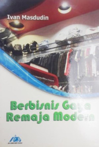 Berbisnis Gaya Remaja Modern