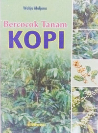 Bercocok Tanam Kopi