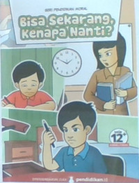 Bisa Sekarang Kenapa Nanti