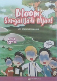 Bloom Sungai Jadi Hijau