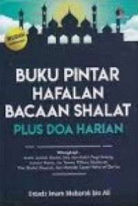 Buku Pintar Hafalan Bacaan Shalat Plus Doa Harian