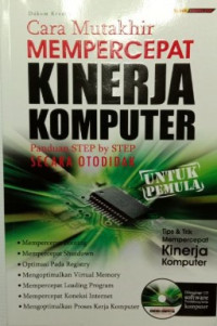 Cara Mutakhir Mempercepat Kinerja Komputer