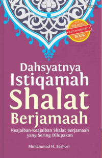 Dahsyatnya Istiqamah Shalat Berjamaah