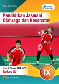 Pendidikan Jasmani Olahraga dan Kesehatan untuk Siswa SMP/MTs Kelas IX