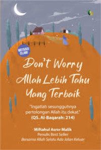 Don't Worry Allah Lebih Tau Yang Terbaik