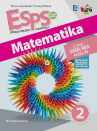 ESPS Erlangga Straight Point Series & Simple Modern Matematika 2: Untuk SMA/MA Kelas XI