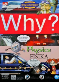 Why? Physics = Fisika