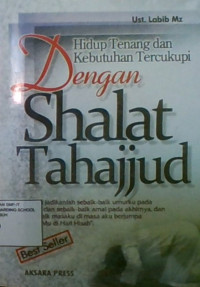 Hidup Tenang dan Kebutuhan Tercukupi Dengan Shalat Tahajjud