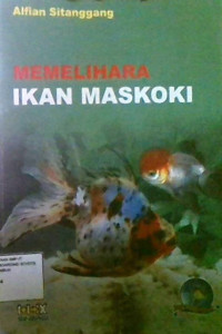Memelihara Ikan Maskoki