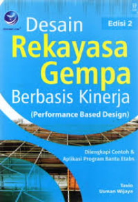 Desain Rekayasa Gempa Berbasis Kinerja ( Performance Based Design) edisi 2
