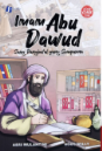 Imam Abu Dawud: Sang Penghafal Yang Sempurna