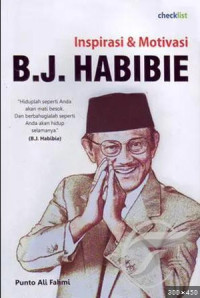 Inspirasi & Motivasi B.J. Habibie