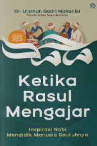 Ketika Rasul Mengajar