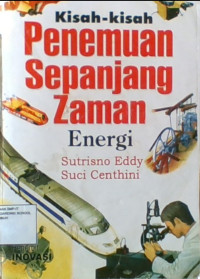Kisah-Kisah Penemuan Sepanjang Zaman Energi