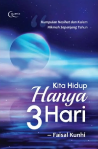 Kita Hidup Hanya 3 Hari
