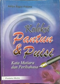 Koleksi Pantun & Puisi