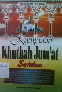 Kumpulan Khutbah Jum'at Setahun
