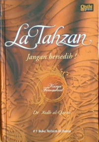 La Tahzan, Jangan Bersedih !